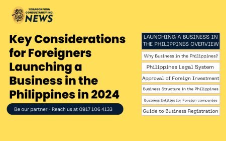Key Considerations for Foreigners Launching a Business in the Philippines in 2024